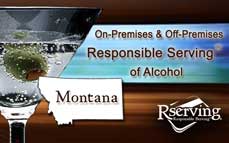 Montana On-Premises & Off-Premises Responsible Serving® of Alcohol Online Training & Certification